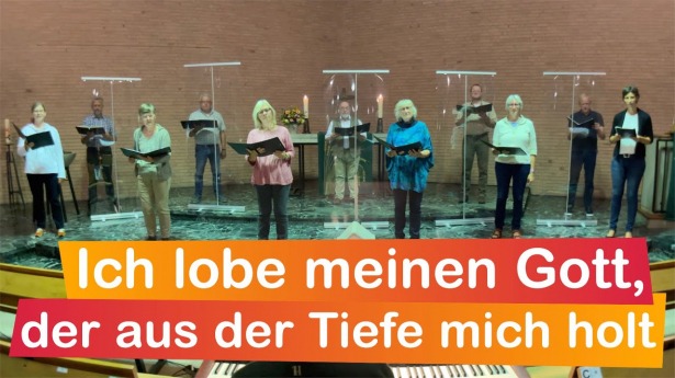 Embedded thumbnail for 19.09.2021 – „Ich lobe meinen Gott, der aus der Tiefe mich holt“ (EG 673)