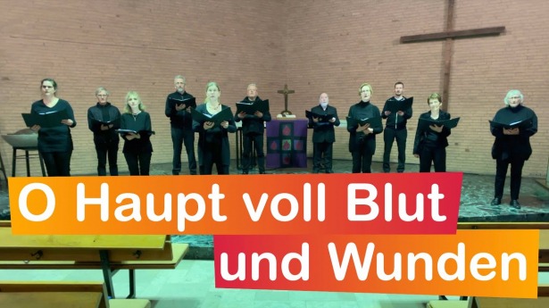 Embedded thumbnail for 15.04.2022 – „O Haupt voll Blut und Wunden“