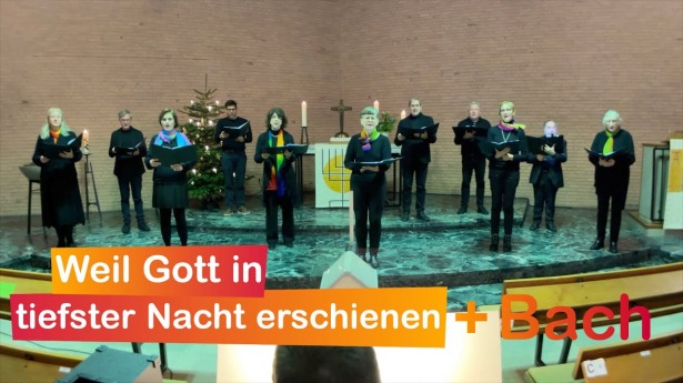 Embedded thumbnail for 31.12.2021 – „Weil Gott in tiefster Nacht erschienen“ + Bach