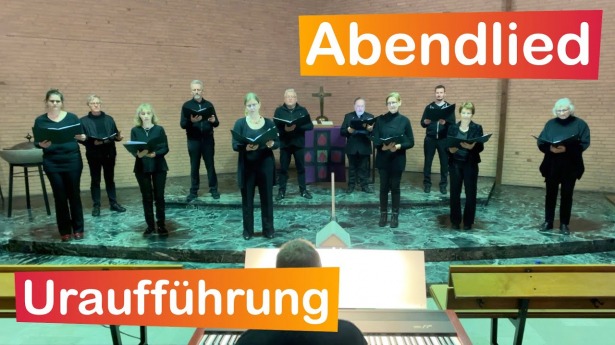 Embedded thumbnail for 16.04.2022 – „Abendlied“ (UA)